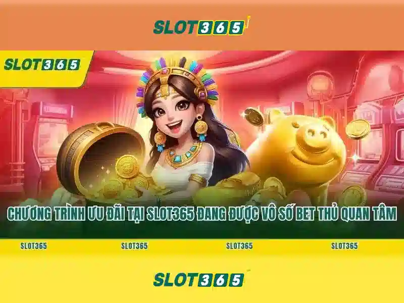 Các tính năng nổi bật của Slot365