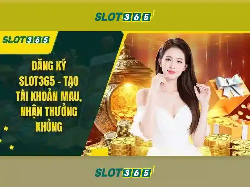 Slot365 là gì và tại sao nó nổi bật?