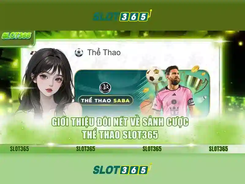 Slot365 - Nền tảng slot trực tuyến hàng đầu