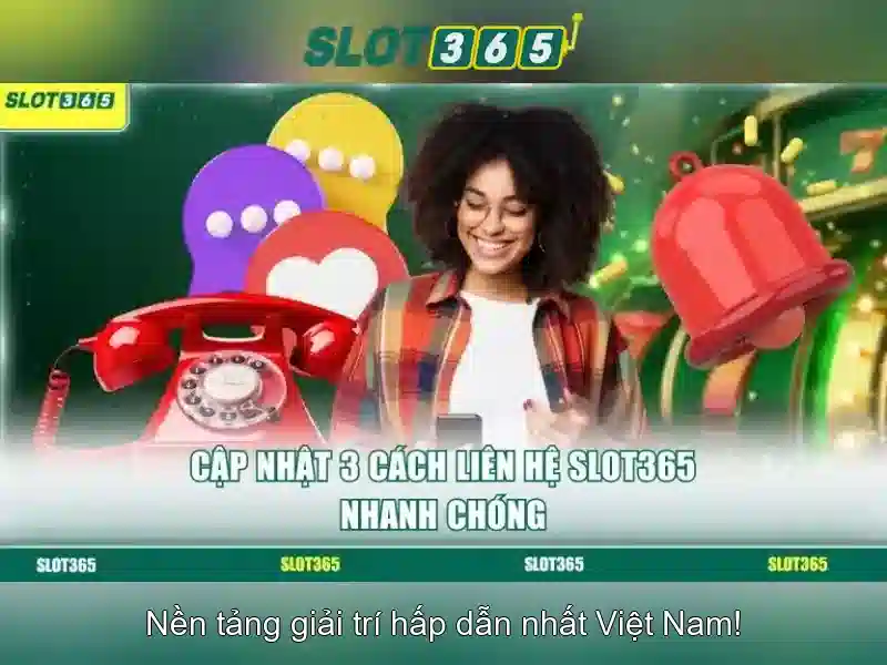Slot365 - Nền tảng slot trực tuyến hiện đại và an toàn Giao diện nhà cái hoàn hảo