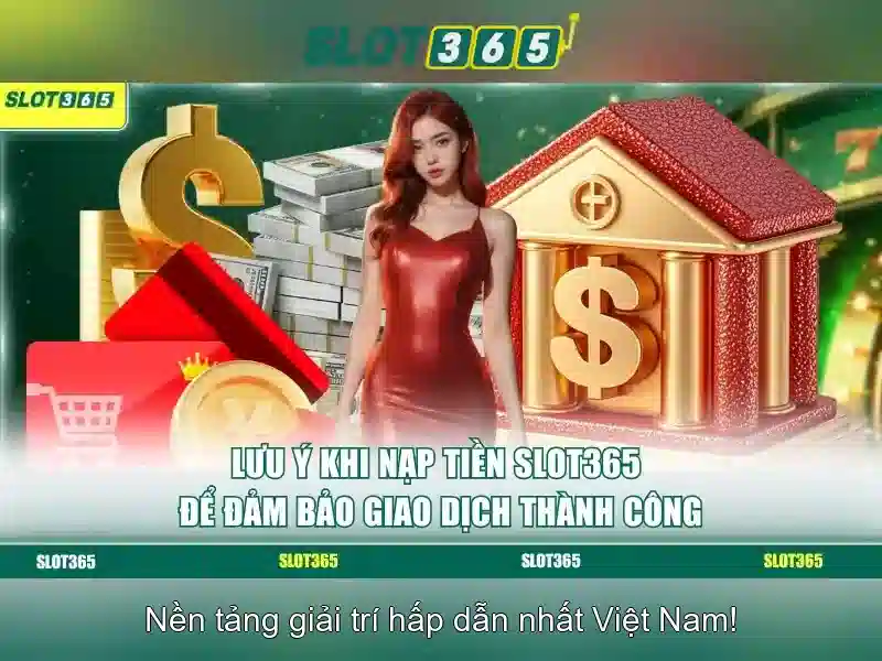 Slot365 – Nền tảng slot trực tuyến đẳng cấp thế giới